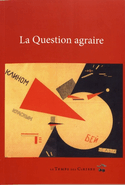 Question agraire (La)